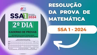 Resolução da prova do SSA 1  - Ingresso 2024 | Matemática