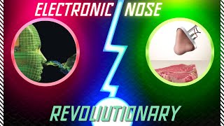 Witness The Electronic Nose Revolutionize Your Life!