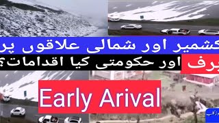 Early ❤️ arival:Snow in Kashmir,Nelum Valley, North areas what available for tourists in 2024 more.