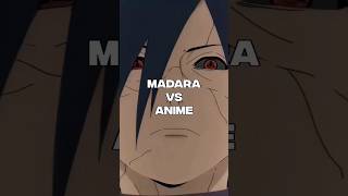 Madara vs Anime #anime