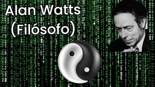 Alan Watts.(Misterios de la Matrix y el despertar)