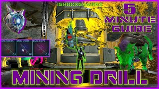 Ark Mining Drill Guide | Blueprint Farming | 5 Min Tutorial