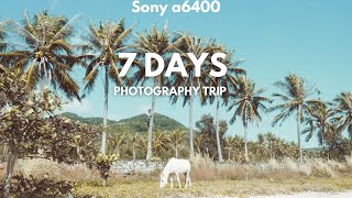 7 days in Hainan Island with My Sony a6400 Camera