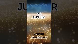 Jupiter Adventkalender #9 #astrologie #astrodings