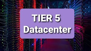 Datacenter TIER 5 standard | Difference between TIER4 and TIER 5| TIER Standard