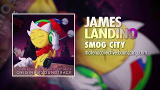 James Landino ▸ Smog City ▸ GameChops Spotlight