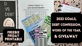 2023 financial goals, debt confession, word of the year, savings challenge giveaway, free printable