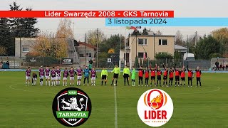 Lider Swarzędz 2008 (2 - 2) GKS Tarnovia