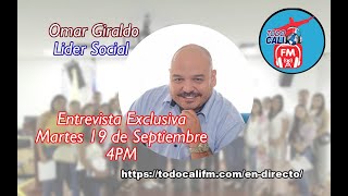 Omar Giraldo - Líder social - Entrevista Exclusiva