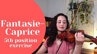 Fantasie-Caprice by De Beriot | 5th position shifting exercise for violin students