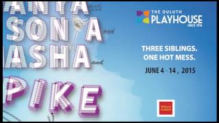 Vanya & Sonia & Masha & Spike Official Commercial - Duluth Playhouse