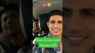 isan kisan and Suman gill #viral #shubmangill #isankisan #cricket #motivation #video #shorts