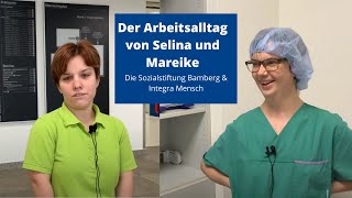 Der Arbeitsalltag von Selina und Mareike | Sozialstiftung Bamberg & integra Mensch