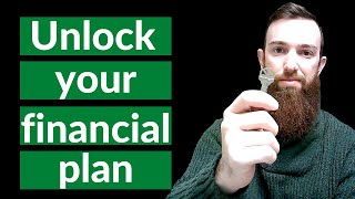 Key to unlock a financial plan