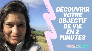 Comment trouver son objectif de vie ?