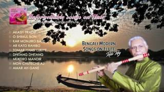 Unforgettable songs on Flute - Bengali Modern Songs on Flute by Robi Ray