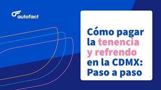 PAGO DE TENENCIA EN LA CDMX