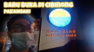 Tempat makan baru di Bogor, Cibinong Sunshine cafe and resto, dekat Stadion GOR Pakansari