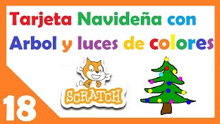 Programamos en SCRATCH 3.0 TARJETA NAVIDEÑA : ARBOLITO DE NAVIDAD con luces de colores