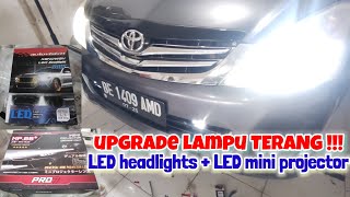 TOYOTA KIJANG INNOVA GRAND UPGRADE LAMPU TERANG, HEADLAMP LED AUTOVISION DAN LED MINI PROJECTOR PRO7