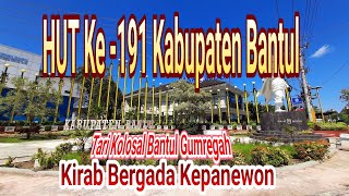 Upacara Kirab Bregada Dan Tari Kolosal Dalam Peringatan Hari Jadi Ke 191 Kabupaten Bantul Yogyakarta