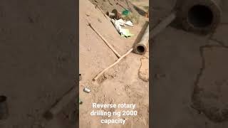 bore hole 1800 feeling Uttarakhand by reverse rotary drilling rig