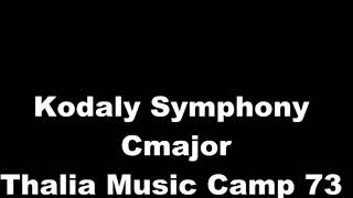 Kodaly Symphony C Major Thalia summer Camp 1973