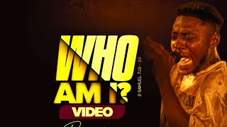 WHO AM I? THIS A DEEP MINISTRATION FROM PAA KAY JNR