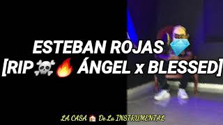 ESTEBAN ROJAS 💎 Malagradecido [RIP☠️🔥 ÁNGEL x BLESSED] LETRA