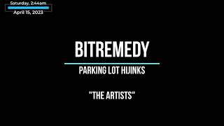 Parking Lot Hijinks - "The Artists" - BitRemedy (v2 reupload)