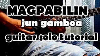 Magpabilin jun gamboa guitar solo tutorial