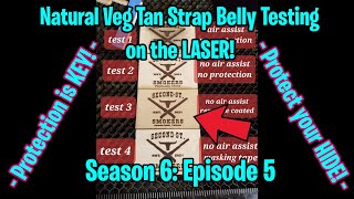 Natural Veg Tan Leather Laser Testing (S6; E5)