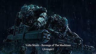 Volta Music - Revenge of The Machines