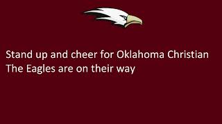 Oklahoma Christian University's Fight Song, "Stand Up and Cheer"