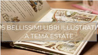 5 Bellissimi libri illustrati a tema Estate