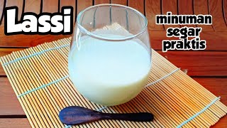 Resep Minuman Segar Alami I Resep Minuman Lassi India I Simple Lassi Recipe at Home