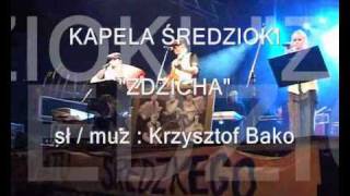 ZDZICHA - Kapela Średzioki