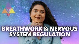 Breathwork & Nervous System Regulation