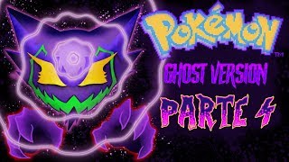 POKEMON GHOST VERSION - SpectreCore - PARTE 4