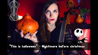 This is Halloween - Nightmare before Christmas - cello cover