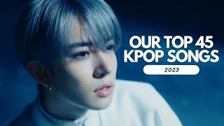 OUR TOP 45 KPOP SONGS OF 2023 (FEAT. ZERO) | 01.01 – 14.06