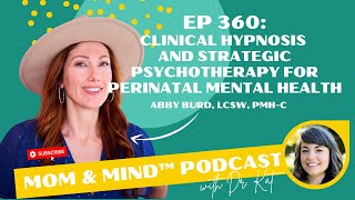 360: Clinical Hypnosis and Strategic Psychotherapy for Perinatal Mental Health