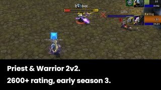 Priest & Warrior 2v2, 2600+ rating (Early season 3, WoW TBC Classic Arena PvP)