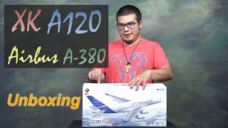 XK A120 Airbus A-380 Unboxing