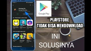 Cara Mengatasi Play store yang tidak bisa Download aplikasi