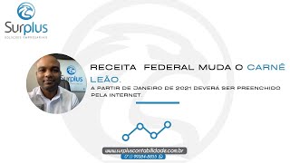 A RECEITA FEDERAL MUDA O CARNÊ LEÃO 2021