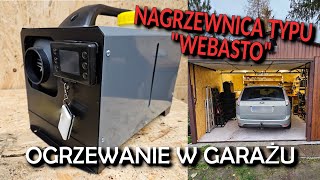 Nagrzewnica olejowa typu Webasto w garażu blaszanym I zasilanie 230v