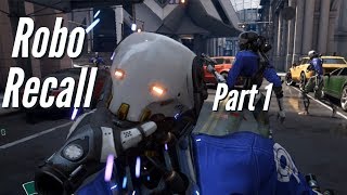 Robo Recall: Use the space!