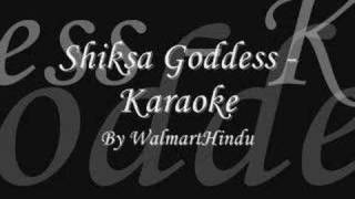 Shiksa Goddess - Karaoke