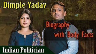 Dimple Yadav Biography with Body Facts (Height | Weight | Age ) | Gyan Junction